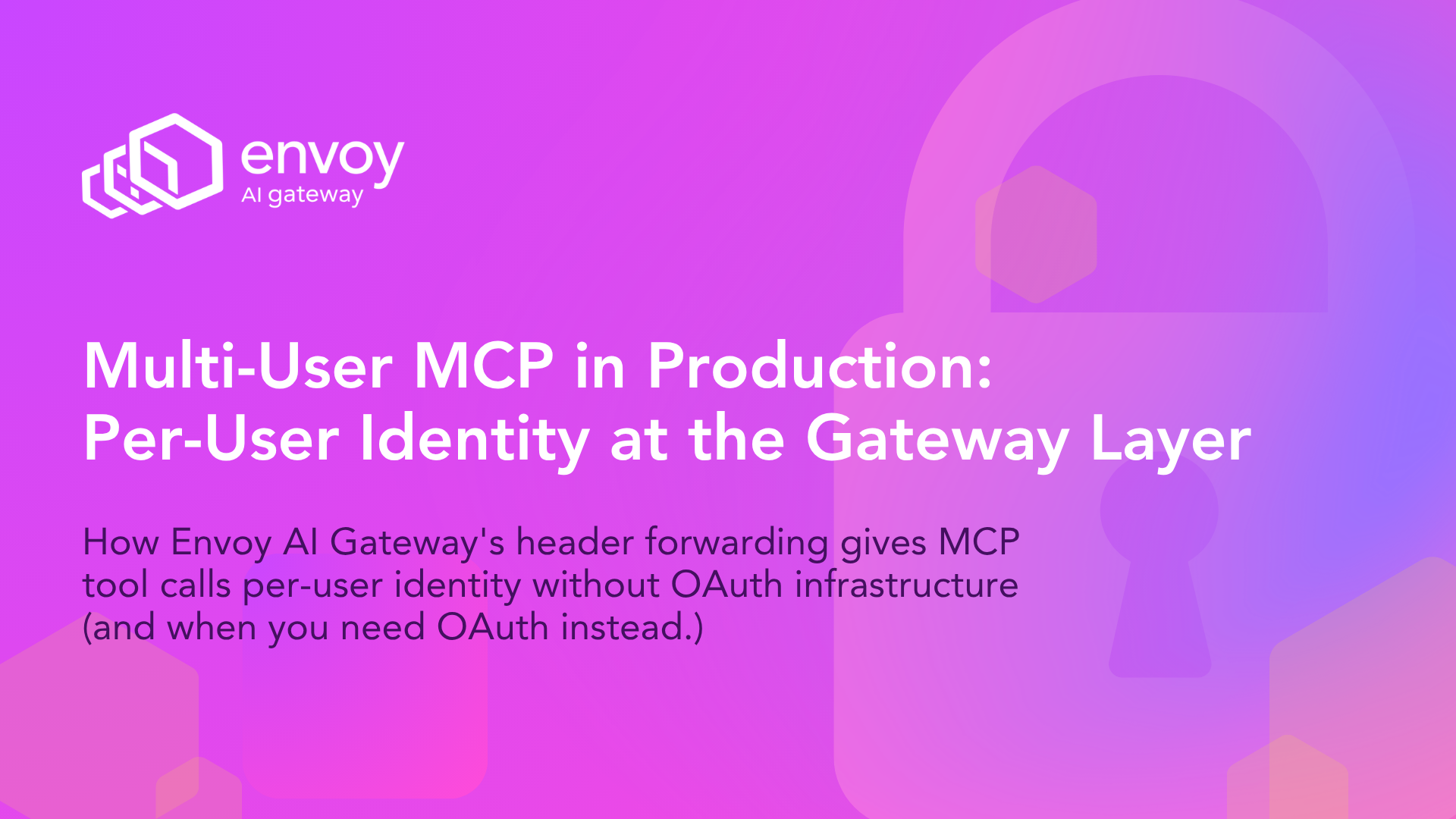 Multi-User MCP in Production: Per-User Identity at the Gateway Layer